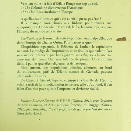 Roman historique uchronie Civilizations Laurent Binet - Livre