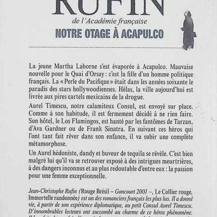 Notre otage à Acapulco – Jean-Christophe Rufin roman d’aventure espionnage Mexique kidnapping diplomatie suspense - Livre