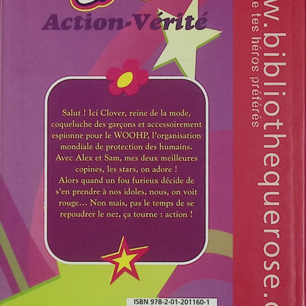 Totally Spies ! – Tome 14 : Action-Vérité – Vanessa Rubio – Bibliothèque Rose – roman jeunesse espionnage - Livre