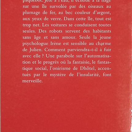 L’Île aux oiseaux de fer – roman de voyage et d’aventure poétique | André Dhôtel - livre