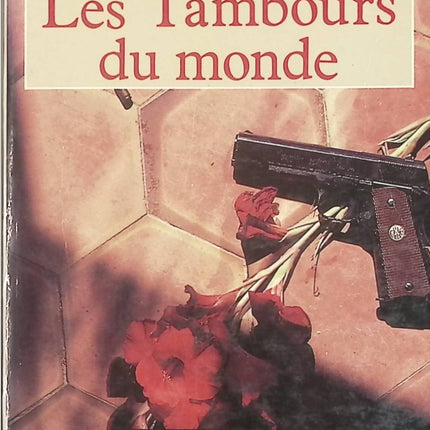 Les tambours du monde – Daniel Rondeau – carnet de voyages et récits d’aventures internationales - livre