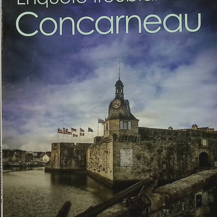 Enquête troublante à Concarneau – Commissaire Dupin – Jean-Luc Bannalec – Thriller policier breton d’occasion - Livre