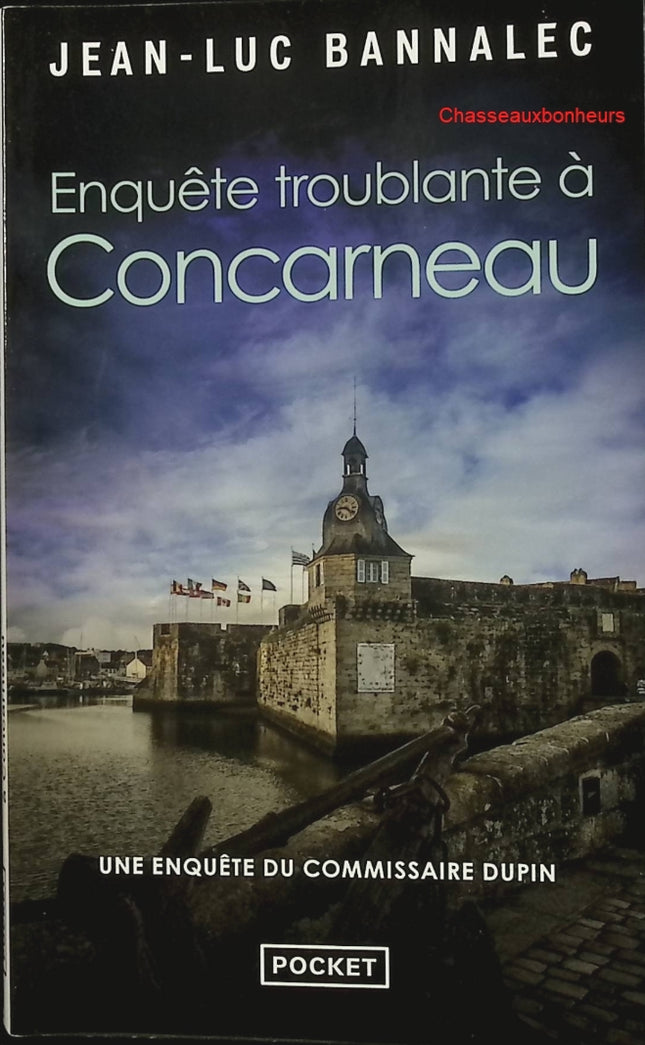 Enquête troublante à Concarneau – Commissaire Dupin – Jean-Luc Bannalec – Thriller policier breton d’occasion - Livre
