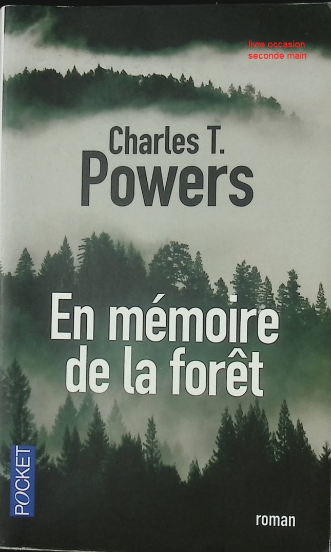 En mémoire de la forêt livre adulte Charles T Powers roman contemporain historique guerre et espionnage - Livre