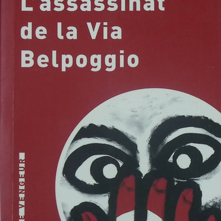 L’assassinat de la via Belpoggio – roman noir psychologique de Italo Svevo - livre