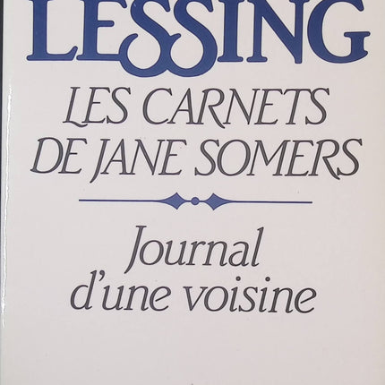 Les Carnets de Jane Somers - tome 1 - Journal d'une voisine - Doris Lessing - livre
