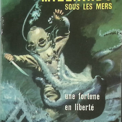 600 Milliards Sous Les Mers, Une Fortune En Liberté – Roman d’aventure de Lt Harry E. Rieseberg – Livre d’occasion - livre