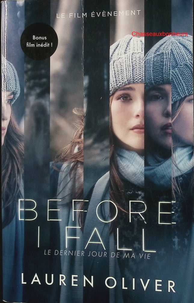 Before I Fall / Le dernier jour de ma vie – Lauren Oliver – roman young adult drame occasion - Livre