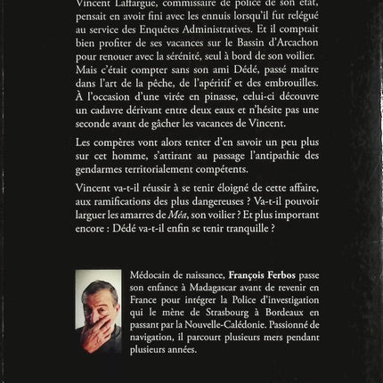 Os troubles sur le bassin – François Ferbos – polar régional du Bassin d’Arcachon – livre d’occasion - Livre