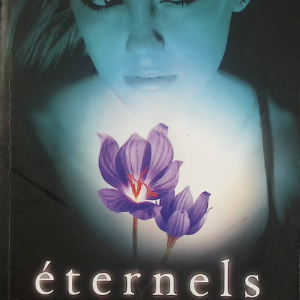 Éternels, Tome 4 : La Flamme des ténèbres – Alyson Noël – roman fantastique jeunesse et amour interdit – livre d’occasion - Livre