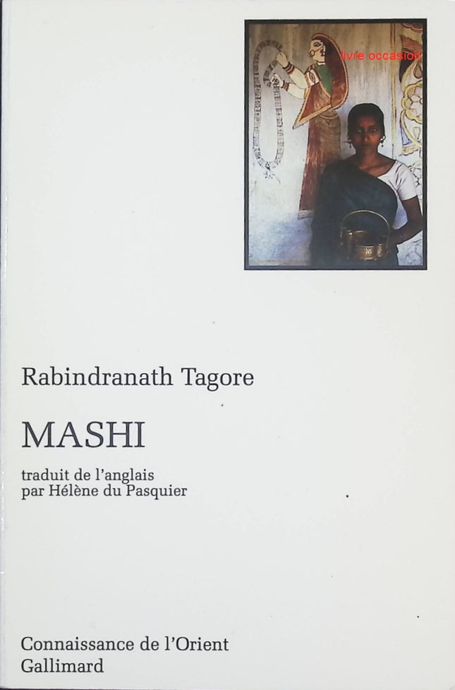 Mashi – roman et poésie indienne de Rabindranath Tagore | Découverte de la culture et des émotions - livre