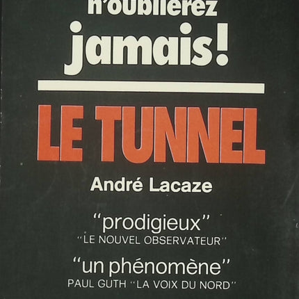 Le tunnel - Tome 2 - André Lacaze - Livre