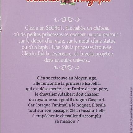 Le Château Magique – Tome 2 : La princesse Isabella veut garder son dragon ! – Katie Chase – roman jeunesse magie et dragons - Livre