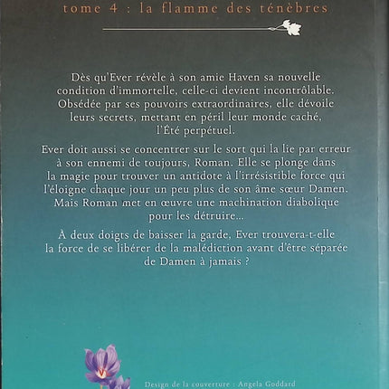 Éternels, Tome 4 : La Flamme des ténèbres – Alyson Noël – roman fantastique jeunesse et amour interdit – livre d’occasion - Livre