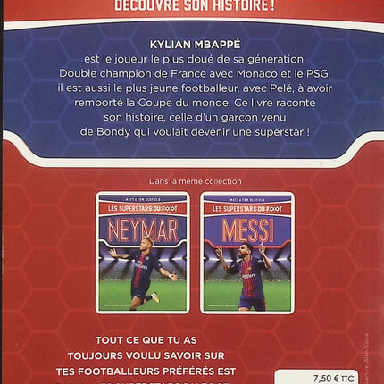 Mbappé – Tom Oldfield & Matt Oldfield – biographie jeunesse du champion du monde – livre d’occasion - Livre