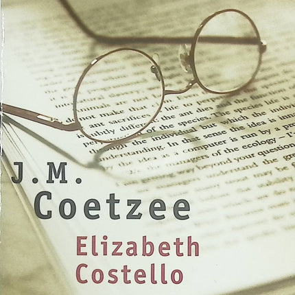 Elizabeth Costello – Huit leçons – J. M. Coetzee | Roman philosophique contemporain - livre