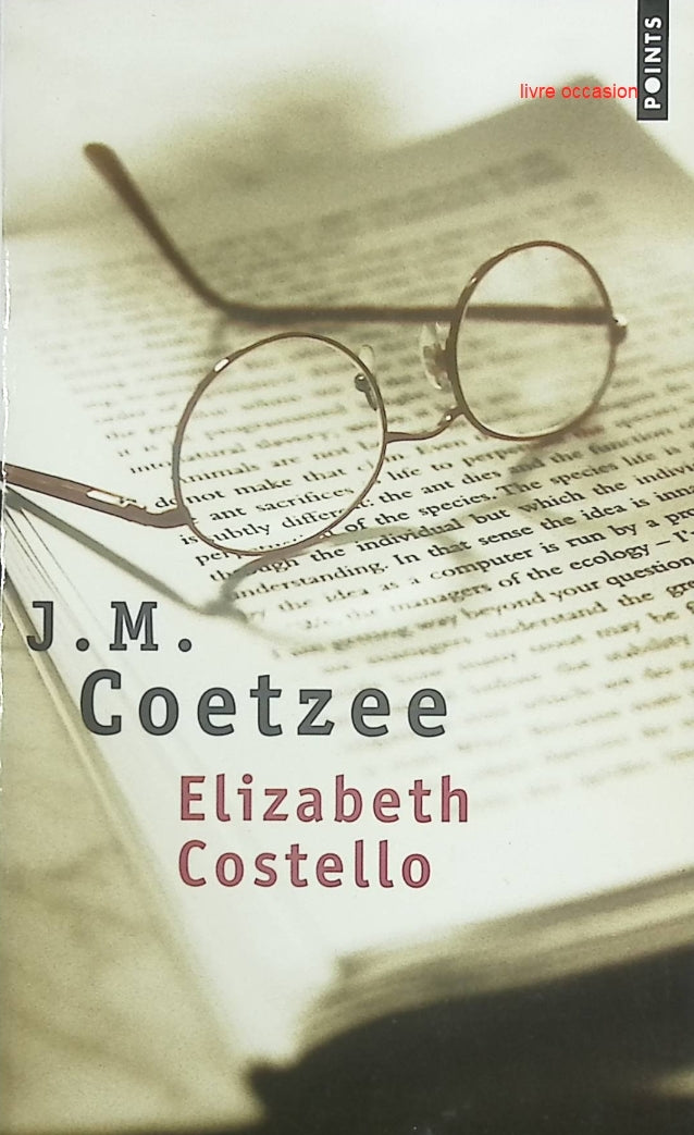 Elizabeth Costello – Huit leçons – J. M. Coetzee | Roman philosophique contemporain - livre