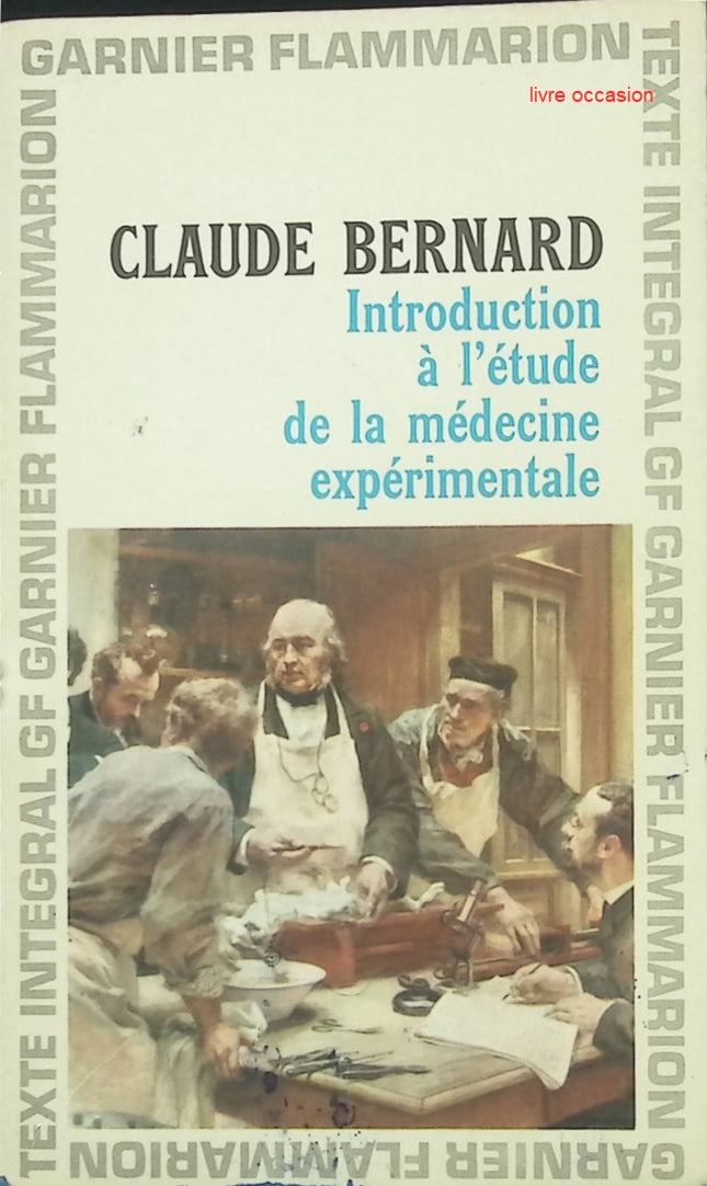 Introduction à l'étude de la médecine expérimentale - Claude Bernard – Livre d’occasion - livre
