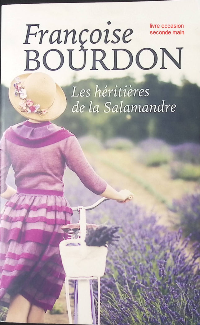 Les Héritières de la Salamandre – roman contemporain de Françoise Bourdon secrets et passions familiales - livre