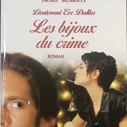 Roman suspense thriller policier Les Bijoux du Crime Nora Roberts - Livre