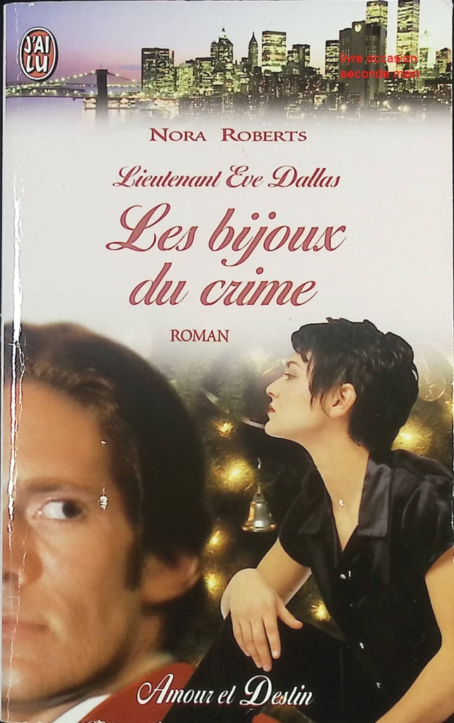 Roman suspense thriller policier Les Bijoux du Crime Nora Roberts - Livre