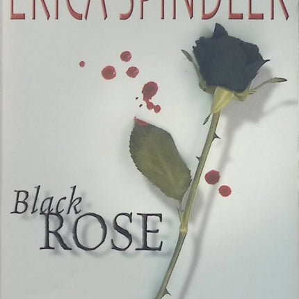 Black Rose – Erica Spindler – Thriller suspense et serial killer d’occasion - Livre