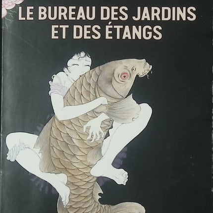 Le Bureau des jardins et des étangs livre adulte Didier Decoin roman contemporain historique émotions et société - Livre