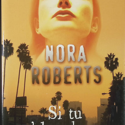 Roman suspense romance enquête Si tu m’abandonnes – Nora Roberts - livre