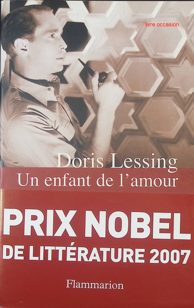 Un Enfant de l’Amour - Roman psychologique et récit familial de Doris Lessing - livre