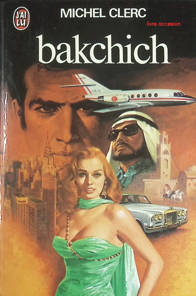 Bakchich – Roman policier et intrigue de Michel Clerc – Livre d’occasion - livre