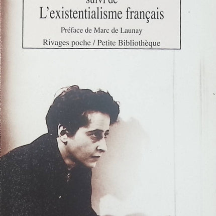 Qu'est-ce que la philosophie de l'existence ? suivi de L'Existentialisme français - Hannah Arendt - livre
