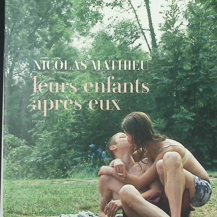 Roman contemporain social et familial – Leurs enfants après eux Nicolas Mathieu - Livre