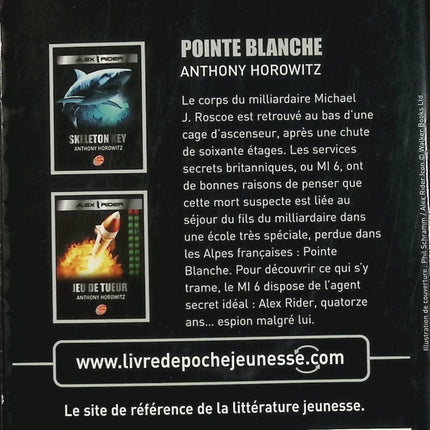 Alex Rider – Tome 2 : Pointe Blanche – Anthony Horowitz – roman jeunesse espionnage et action - Livre