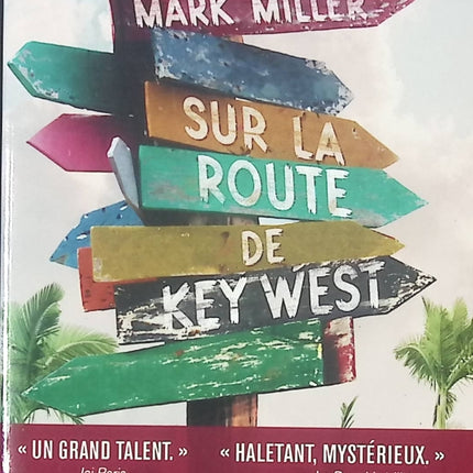 Sur la route de Key West - Mark Miller - Livre