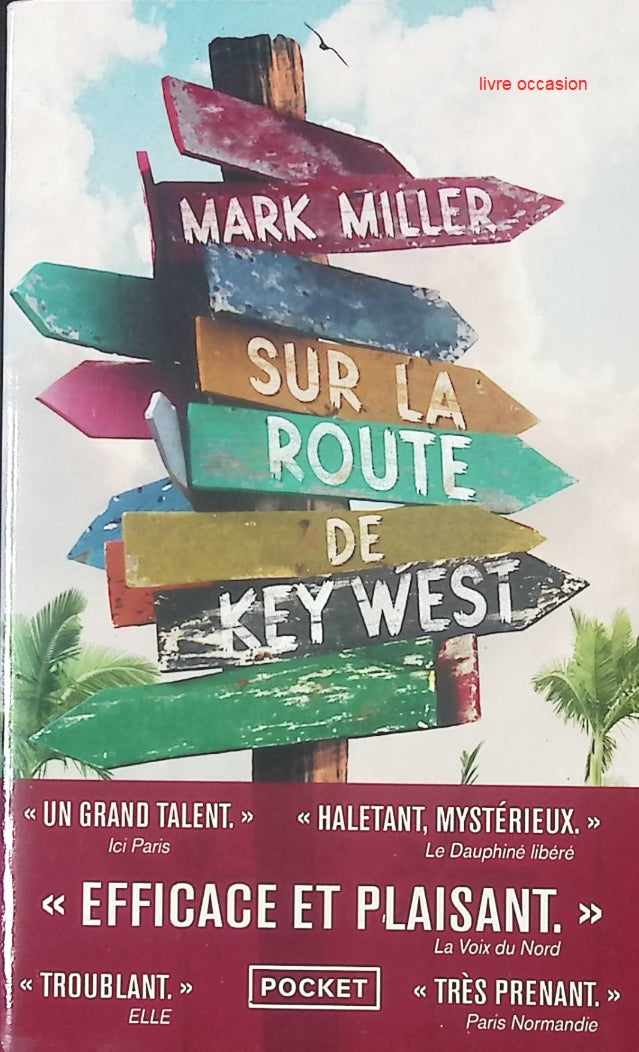 Sur la route de Key West - Mark Miller - Livre