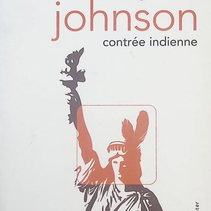 Contrée indienne – roman et récits sur l’Ouest américain | Dorothy M. Johnson - livre