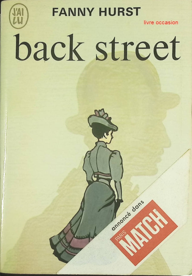 Back Street – Roman d’amour dramatique de Fanny Hurst – Livre d’occasion - livre