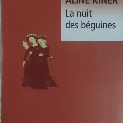La nuit des béguines – roman historique et intrigues médiévales d’Aline Kiner sur les femmes au Moyen Âge - livre
