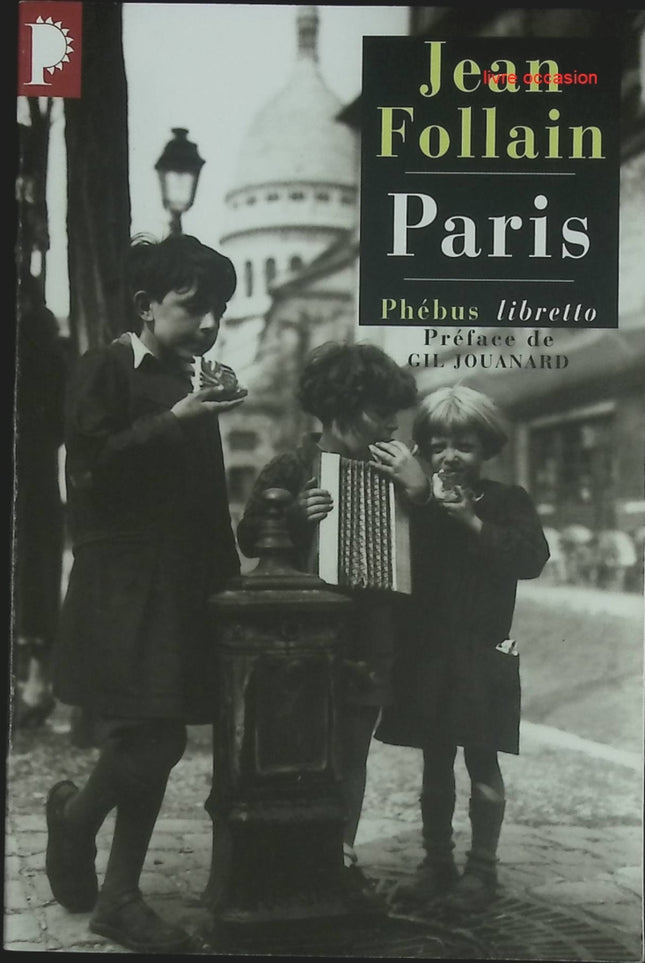 Paris – recueil poétique et réflexions sur la ville par Jean Follain, poésie contemporaine française - livre