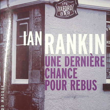 Une dernière chance pour Rebus – polar et thriller d’Ian Rankin enquête et suspense - livre
