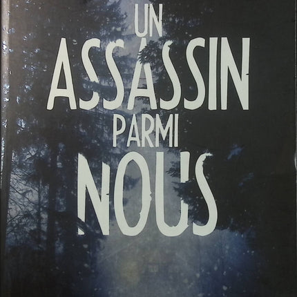 Un assassin parmi nous – Shari Lapena – thriller huis clos suspense occasion - Livre