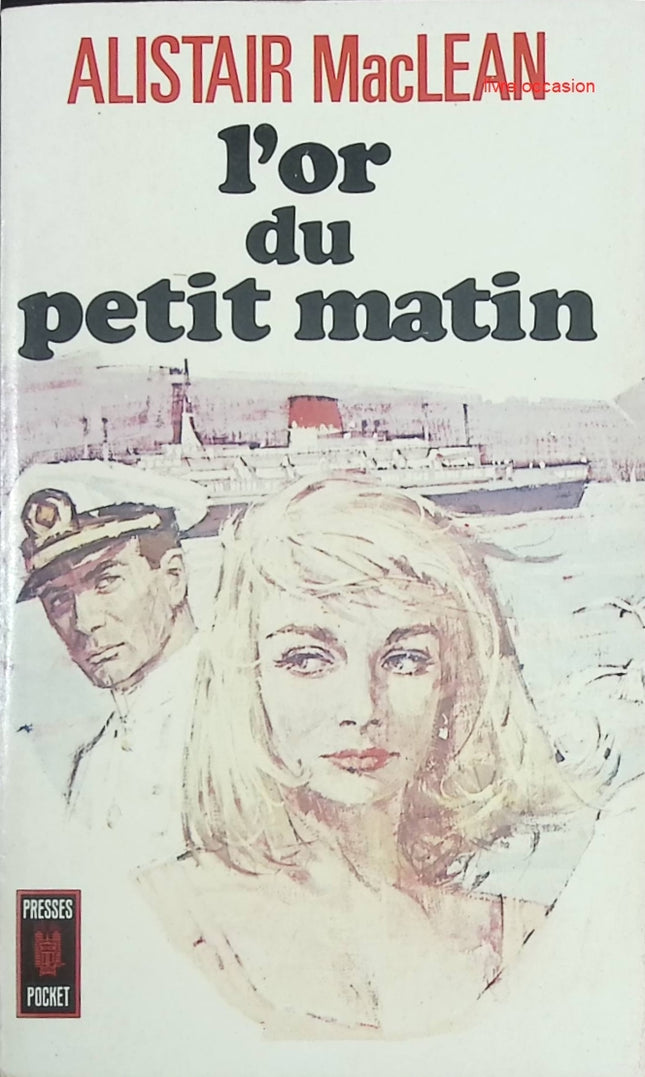 L'Or du petit matin – Thriller d’aventure d’Alistair MacLean – Livre d’occasion - livre