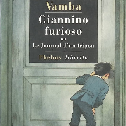 Giannino Furioso ou Le Journal d’un fripon – roman jeunesse humoristique et aventure | Vamba - livre