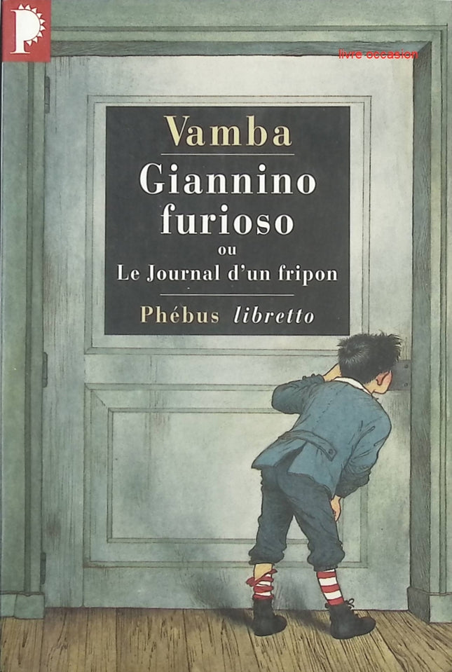 Giannino Furioso ou Le Journal d’un fripon – roman jeunesse humoristique et aventure | Vamba - livre