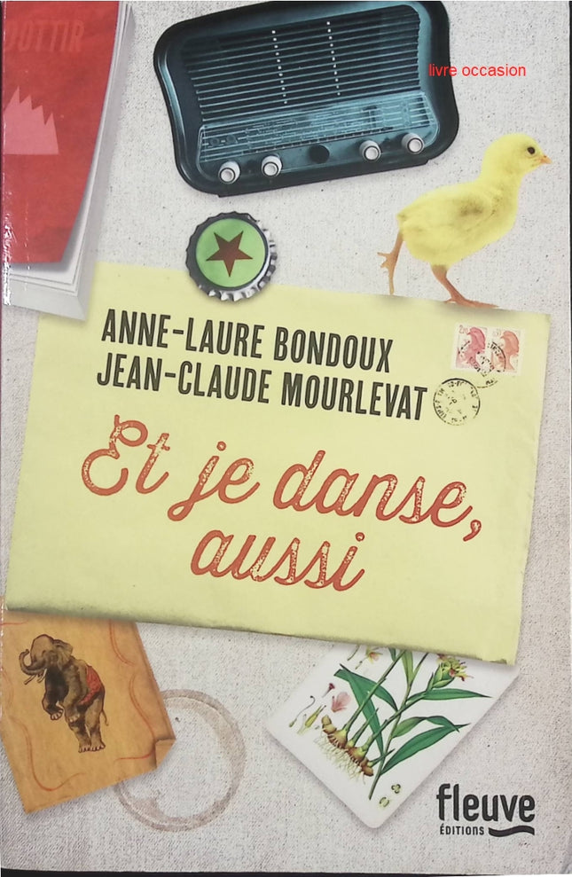 Et je danse, aussi - Anne-Laure Bondoux Jean-Claude Mourlevat - livre