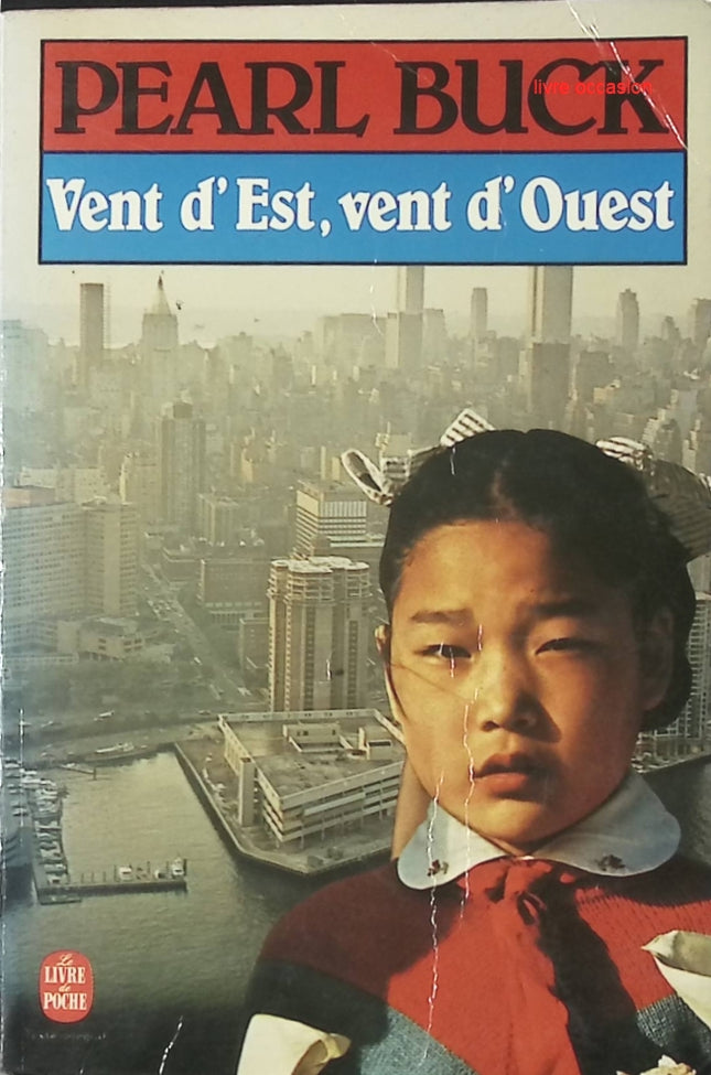 Vent d'Est, vent d'Ouest - Pearl Buck - livre