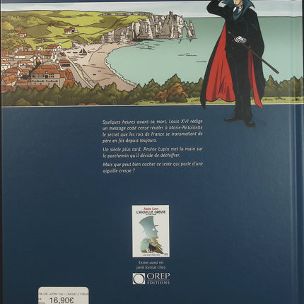 Arsène Lupin – L’Aiguille creuse – Histoire complète – Jérôme Félix, Michaël Minerbe – Bande dessinée policière adaptée du roman de Maurice Leblanc - Livre BD