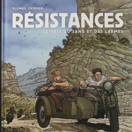 Résistances Tome 4 – Le Prix du sang et des larmes – Derrien, Claude Plumail – Bande dessinée historique, Résistance française et Seconde Guerre mondiale - Livre BD