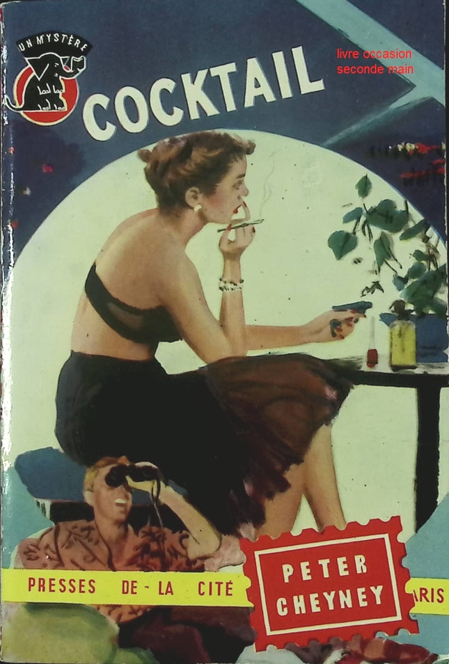 Cocktail – Peter Cheyney – roman policier et suspense Livre d’occasion - livre