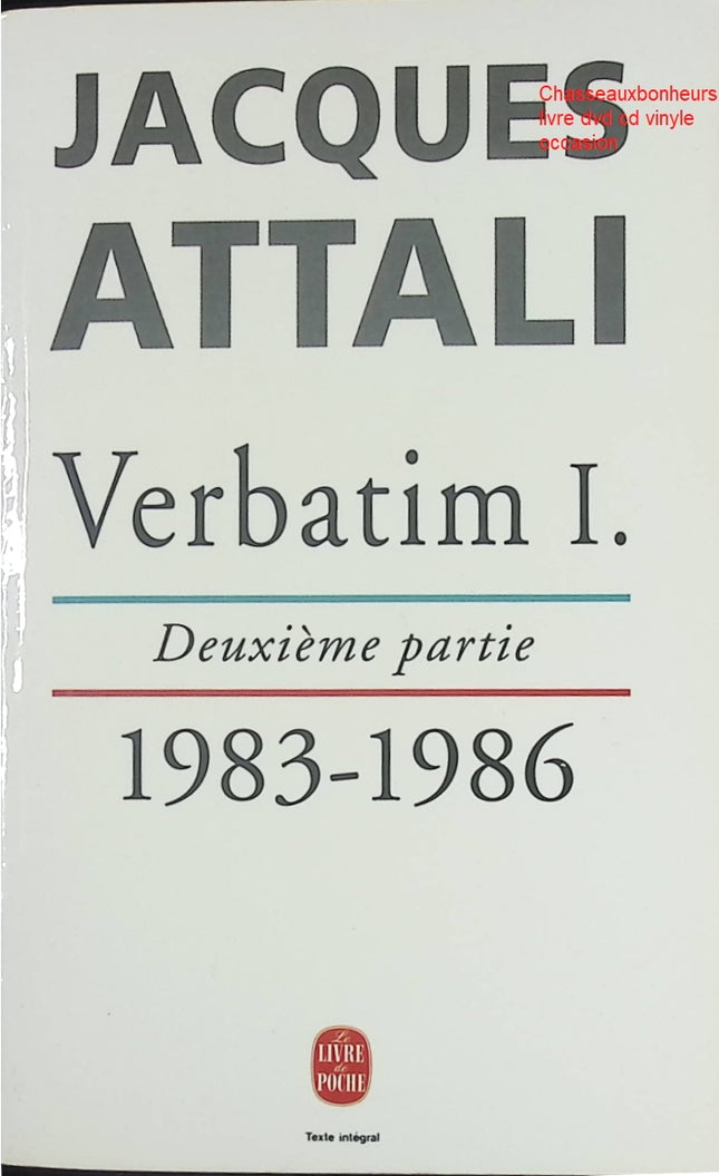 Essai et témoignage politique – Verbatim I : Ti-2 1983-1986 Jacques Attali - Livre